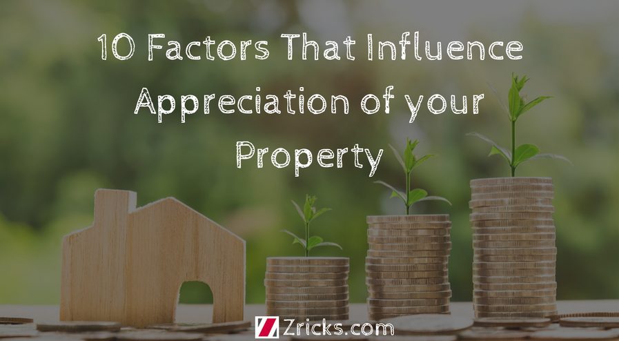 10 Factors That Influence the Appreciation of your Property Update